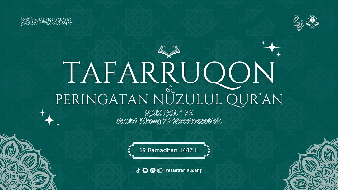 TAFARRUQON & PERINGATAN NUZULUL QUR'AN || YPPA. QIROATUSSAB'AH KUDANG
