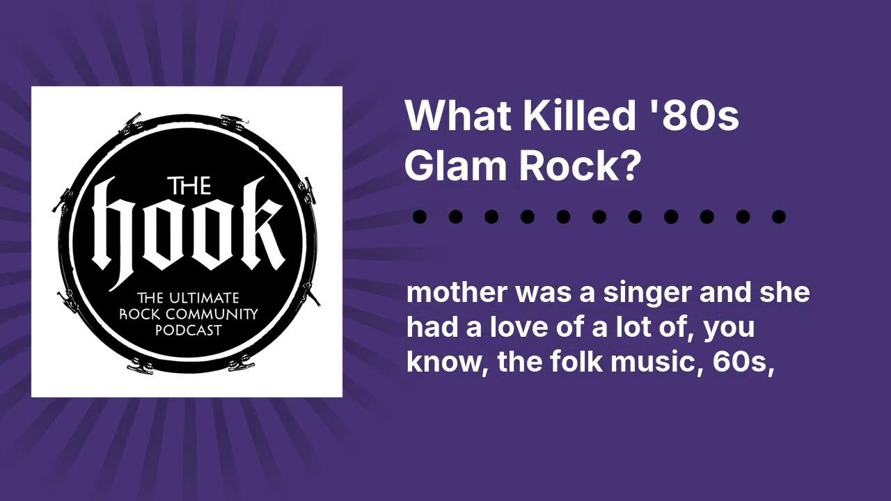 What Killed '80s Glam Rock? | The Hook Rocks!