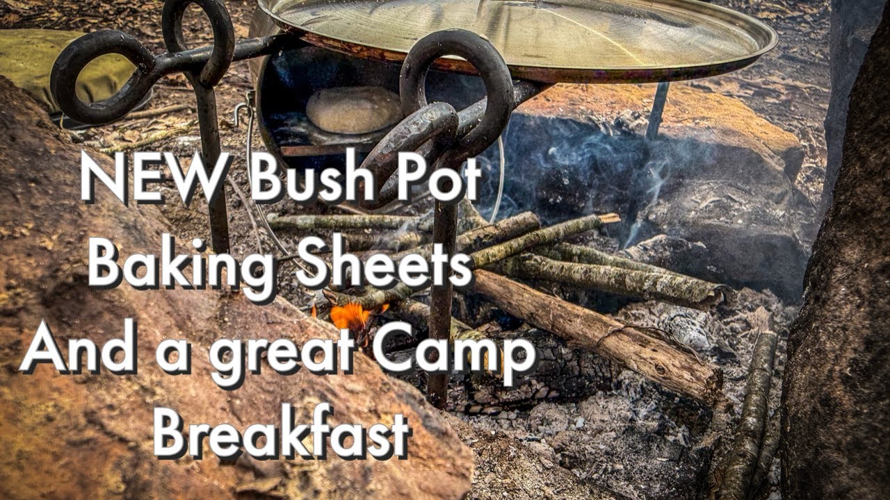 NEW Bush Pot Baking Sheets and a Great Camp Breakfast with Dave Canterbury