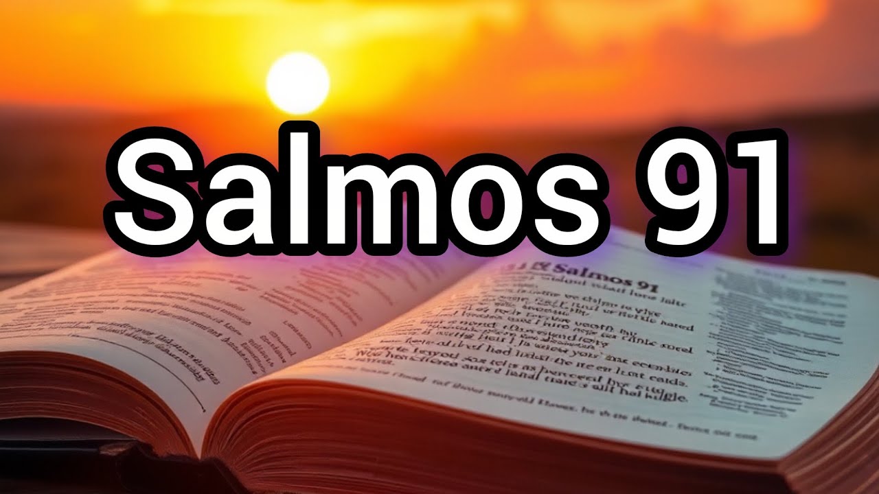Dios te protege / Salmos 91