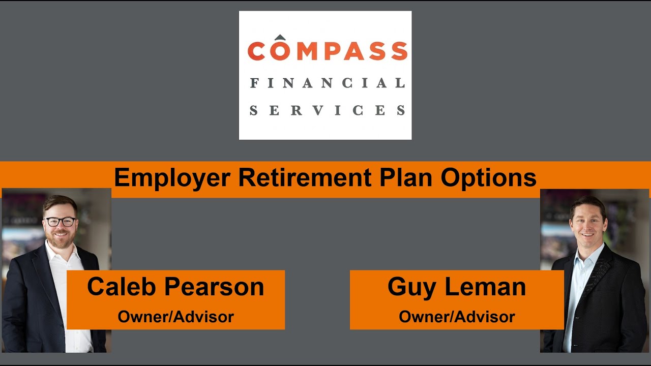 Employer Sponsored Retirement Plans Webinar