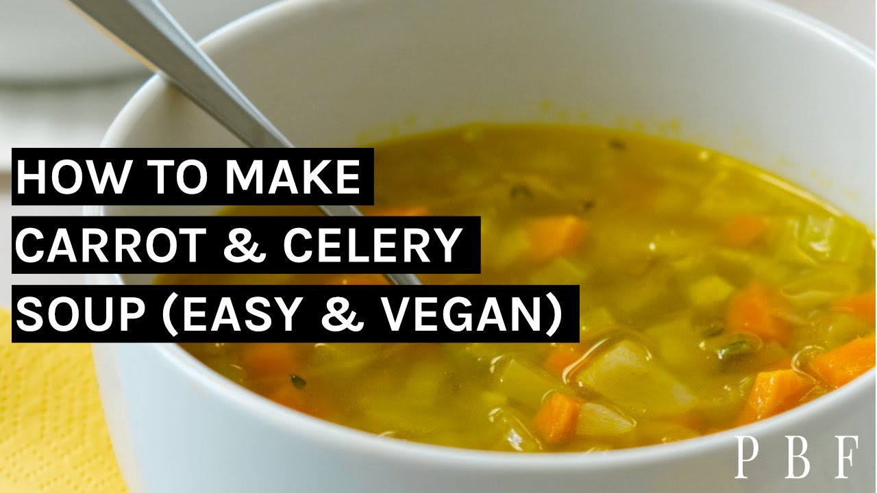 Carrot and Celery Soup (Easy)