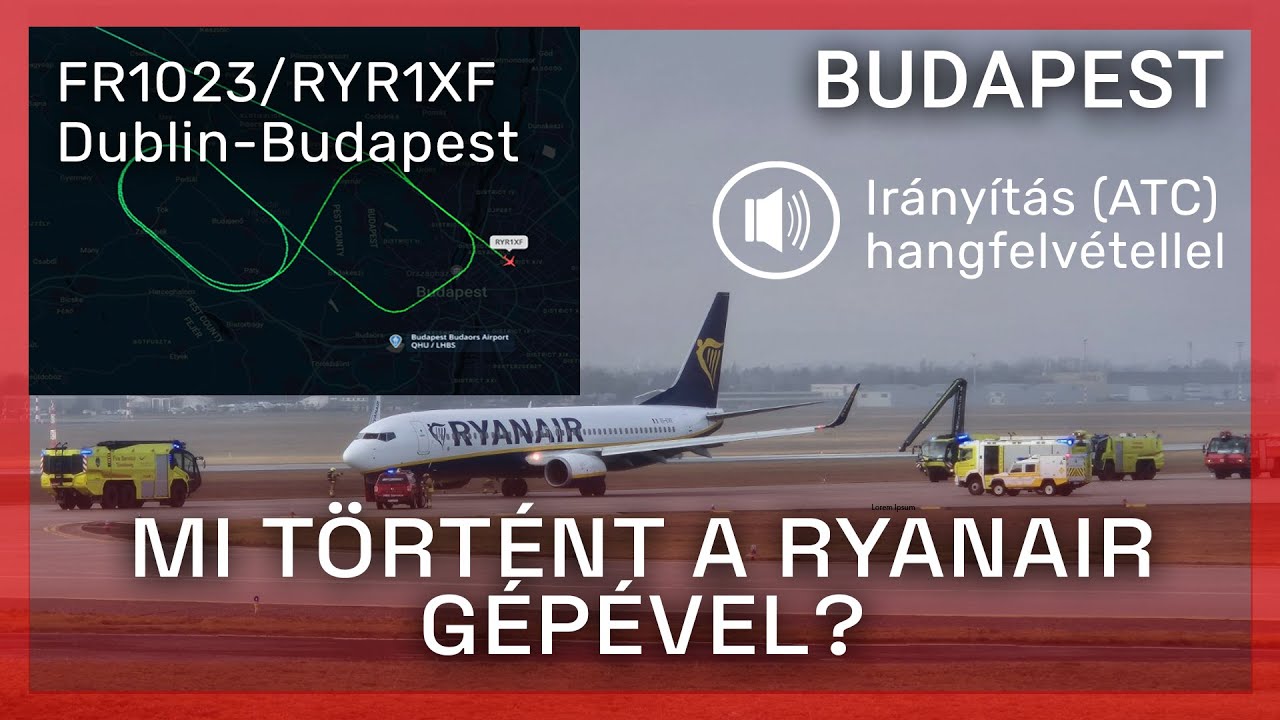 Mi történt a Dublin-Budapest járattal? | Fékszárnyprobléma | Közérthetően