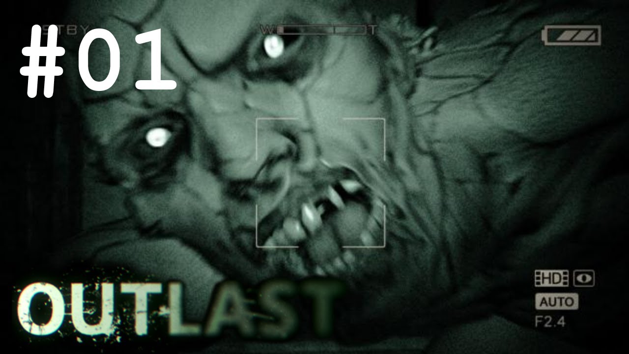 Let's Play OUTLAST [#01] - PSYCHO WAHNSINN !!!