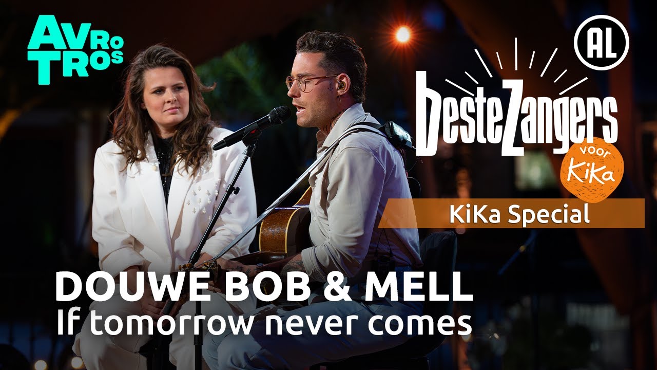 Douwe Bob & Mell - If tomorrow never comes | Beste Zangers: KiKa special