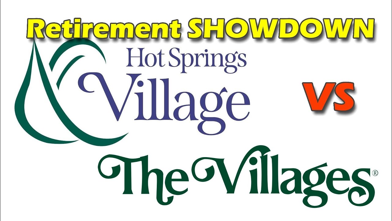 Retirement Community Showdown! Hot Springs Village or The Villages?