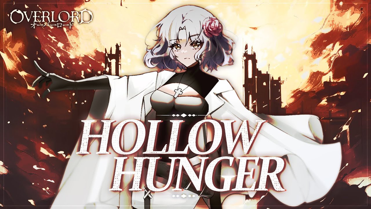 HOLLOW HUNGER (오버로드 IV OP) cover