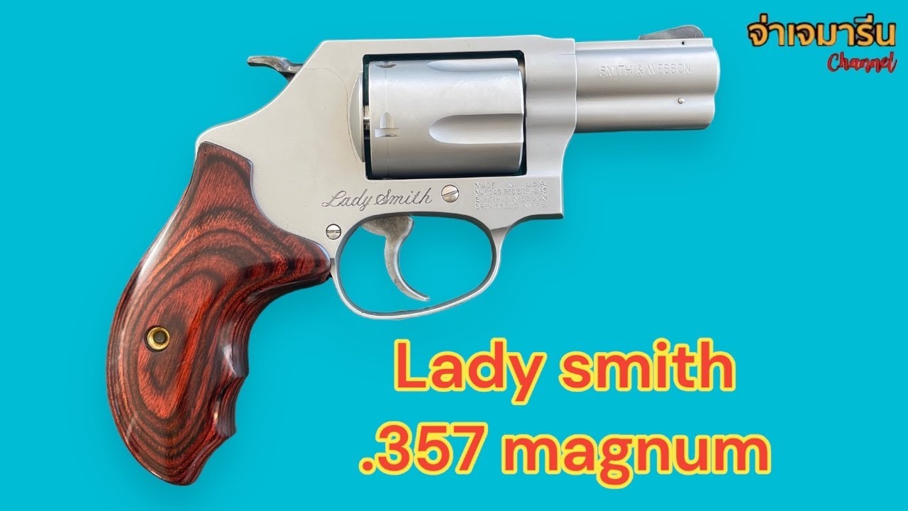 Smith&wesson m60 lady smith.357 magnun เพื่อการกีฬา