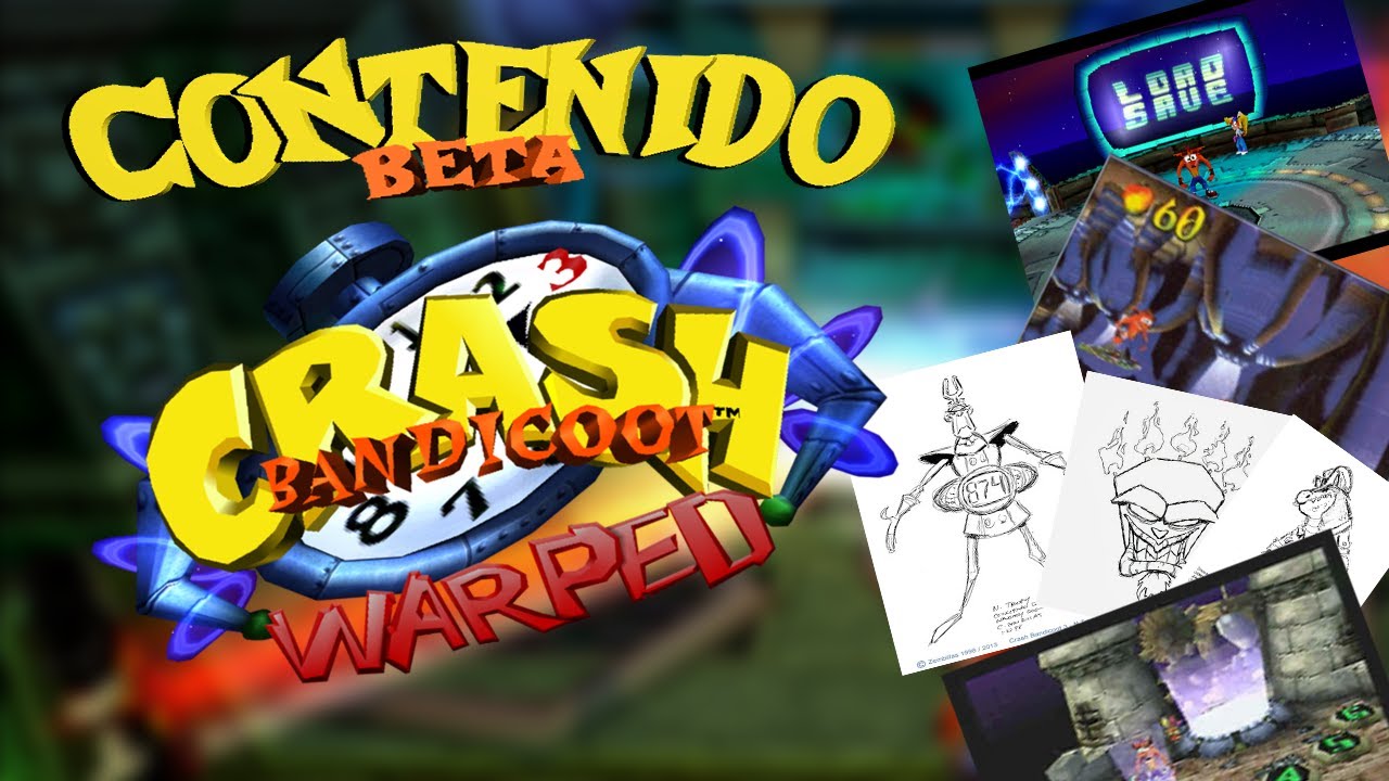 Contenido Beta de Crash Bandicoot 3 Warped