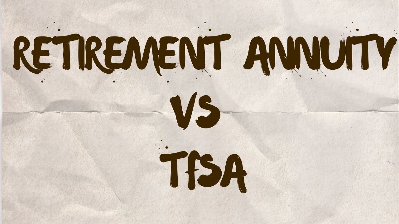 TFSA vs Retirement Annuity