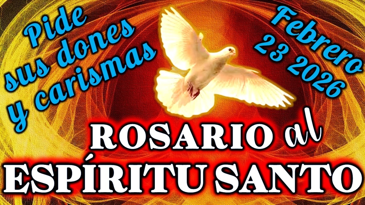 🔥🙏 ¡PODEROSA ORACIÓN AL ESPÍRITU SANTO!🔥 - Febrero 23, 2026