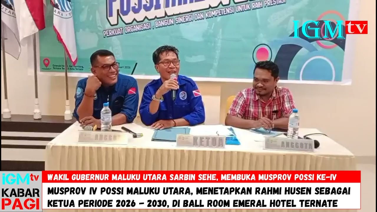 KABAR PAGI   MUSPROV POSSI MALUKU UTARA TETAPKAN RAHMI USEN SEBAGAI KETUA   IGM tv
