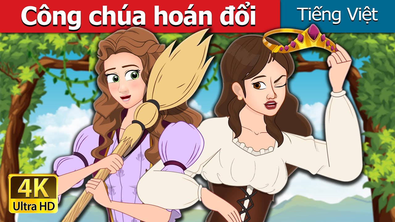 Công chúa hoán đổi | The Swapped Princess in Vietnam | @VietnameseFairyTales
