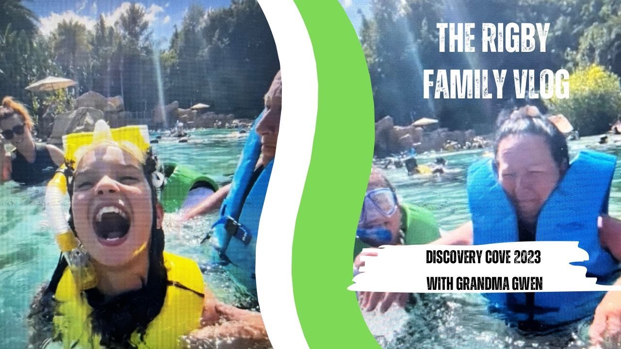 Discovery Cove | Aug 2023 | ThE RiGBY FAMiLY VLOG | WITH GRANDMA RiGBY | Orlando | Florida |