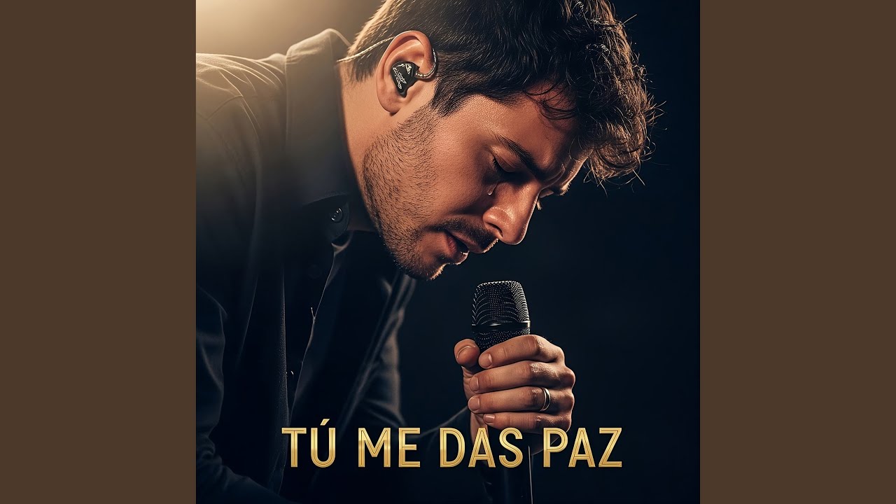 Tú Me Das Paz