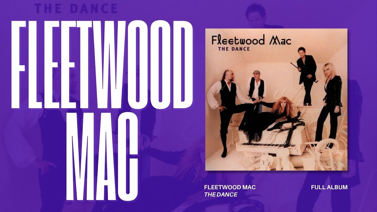 Fleetwood Mac - The Dance (1997 Live Album)