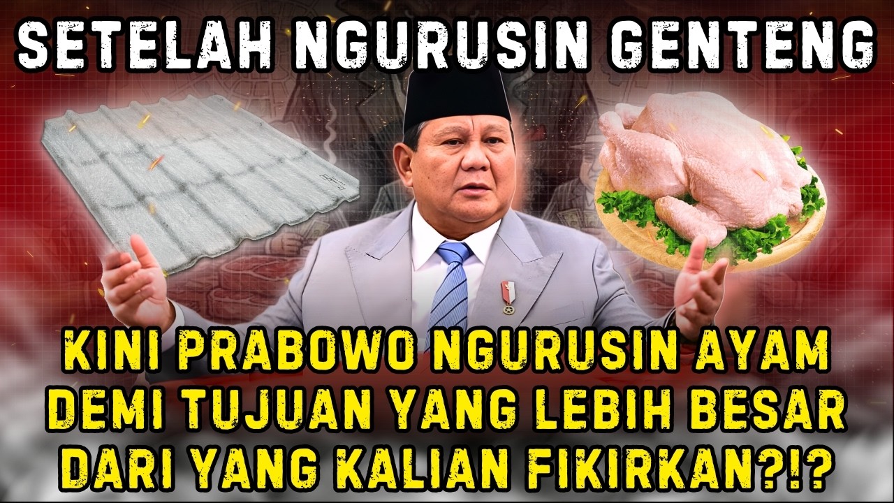 BUKAN TENTANG GENTENG & AYAM, TERNYATA INI YANG INGIN DILIBAS PRABOWO ?!? | 3241