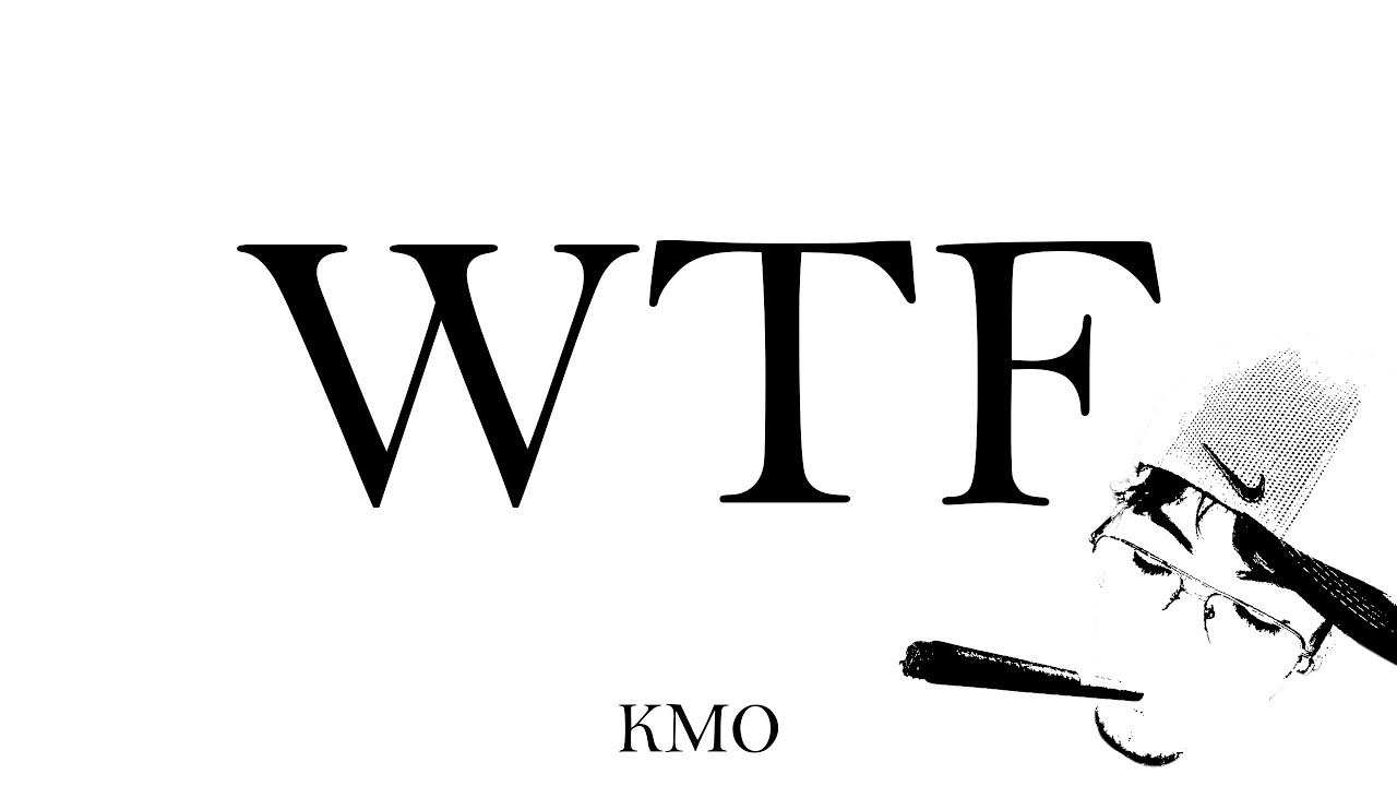 KMO - WTF (Video Oficial)