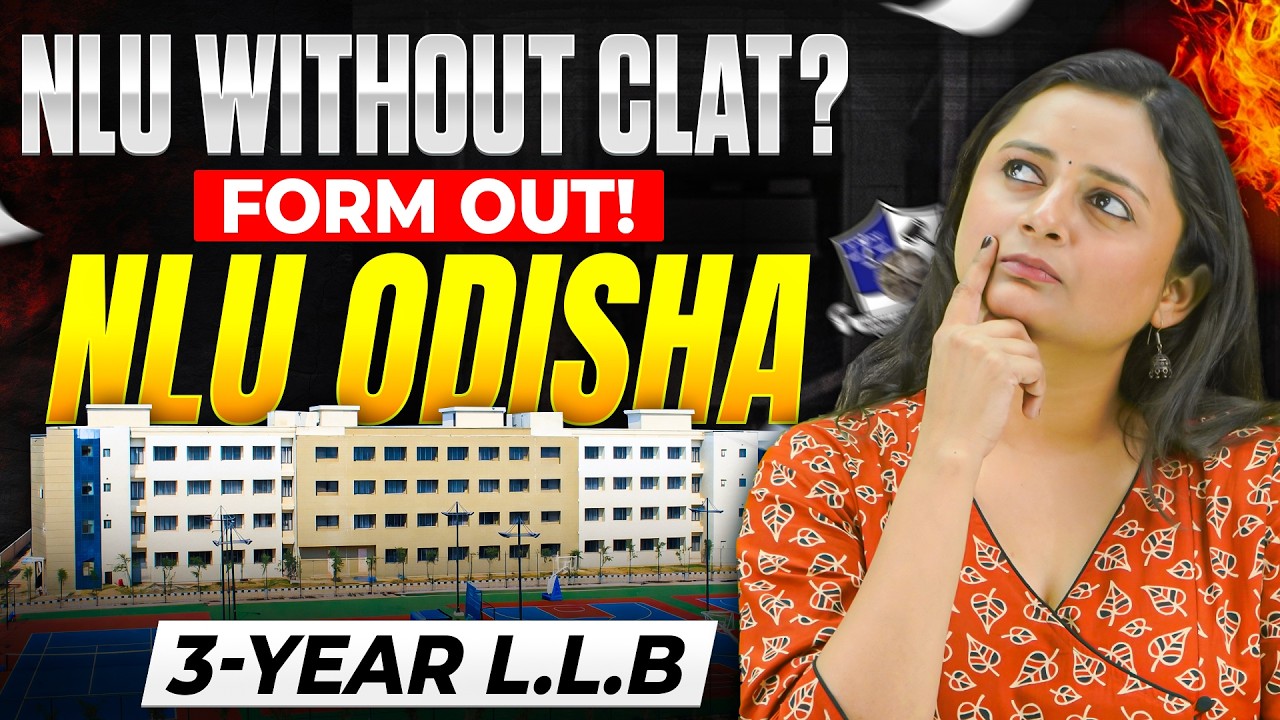 NLU Odisha LLB 2026 | Application Process | Important Dates | Full Details