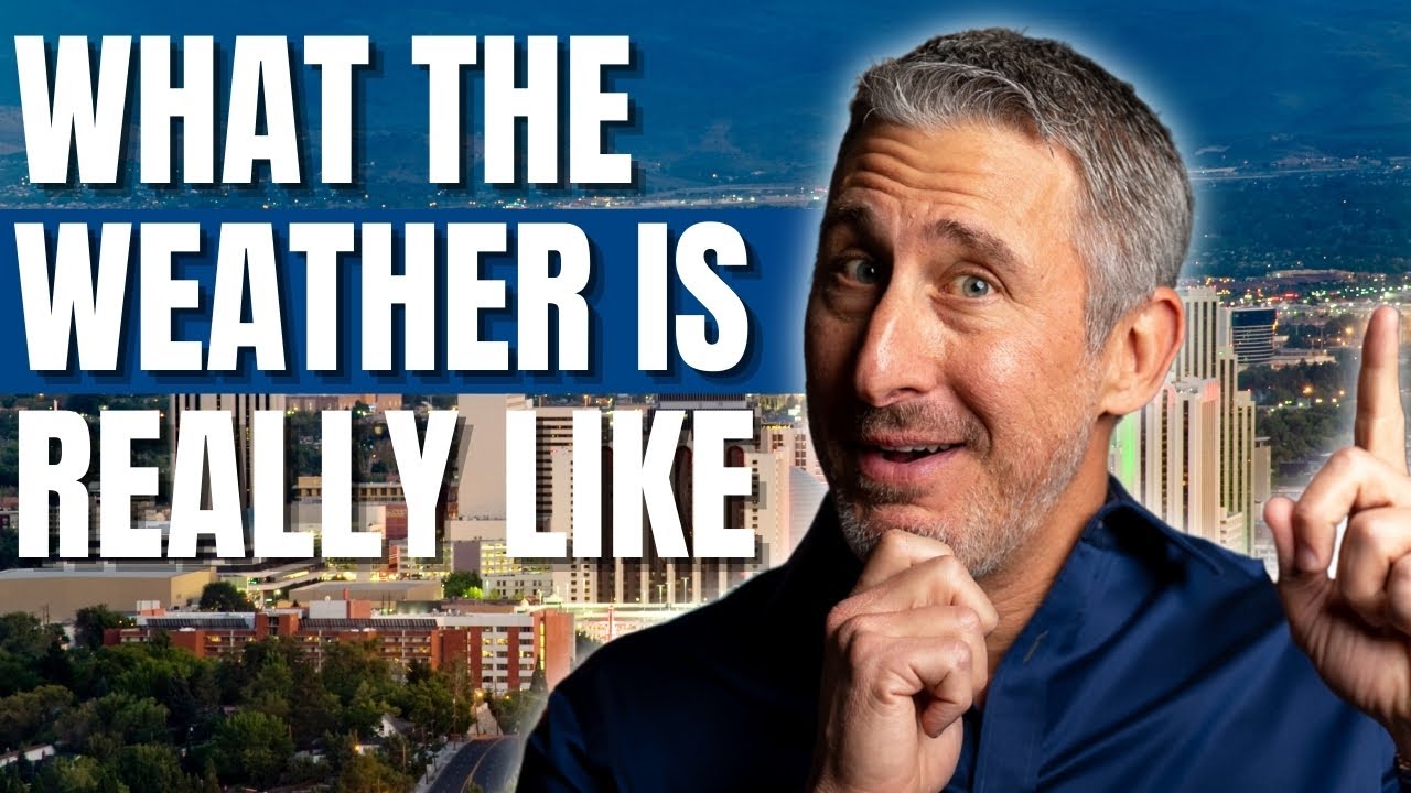 What The Weather In Reno, Nevada Is Really Like | Experience All 4 Seasons