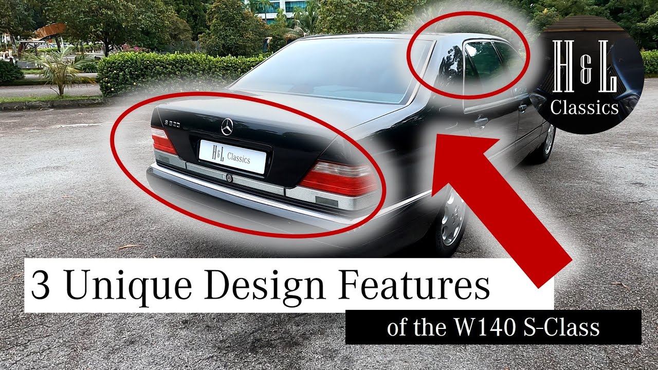 3 Unique Design Features of the W140 - Mercedes-Benz S-Class