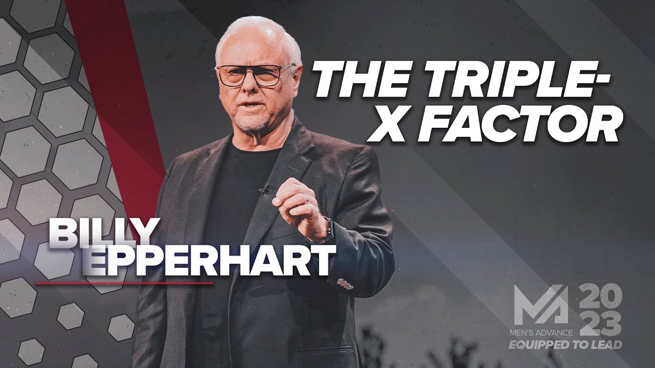 The Triple-X Factor - Billy Epperhart - Session 4 - #MA2023