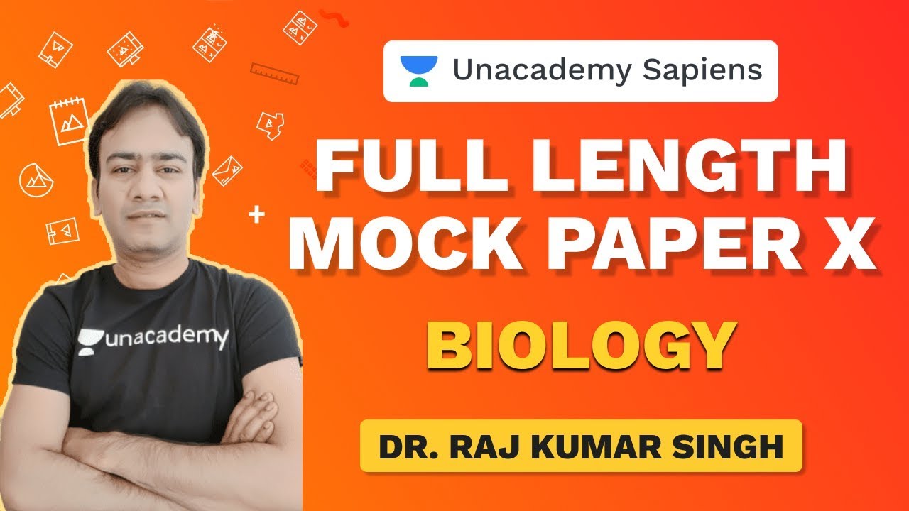 Full length Mock Paper - X | NEET Biology 2020 | Dr. Raj Kumar Singh | Unacademy Sapiens