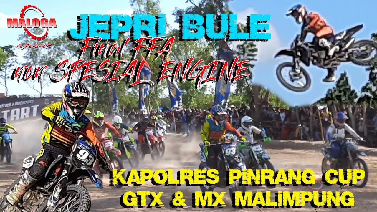 JEPRI BULE JUARA UMUM KAPOLRES PINRANG CUP GTX & MX SERI 4 SIRKUIT BPM MALIMPUNG PINRANG | FINAL FFA