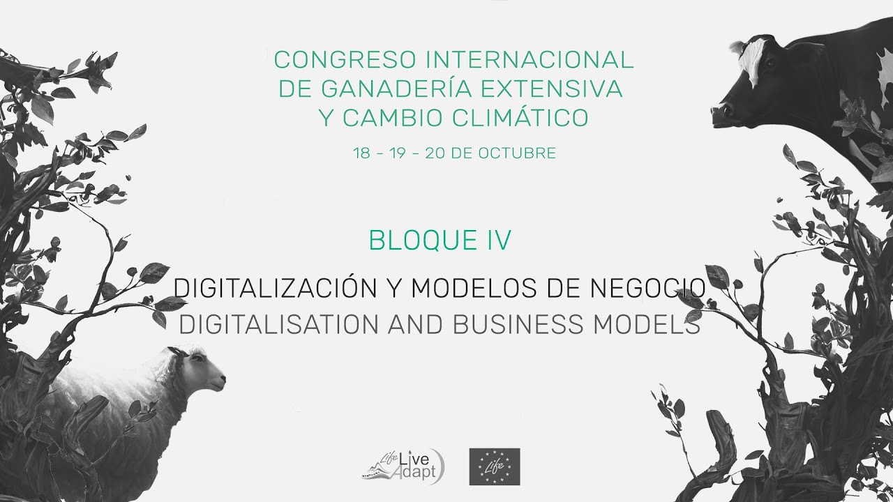 BLOCK IV   DIGITALISATION AND BUSINESS MODELS - #ExtLivestockCongress