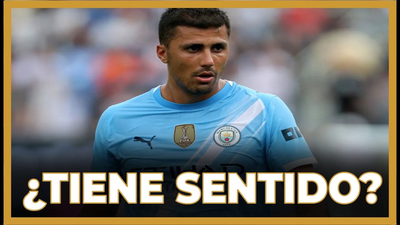 🚨"EL REAL MADRID TRATARÁ DE FICHAR A RODRI" SEGÚN MARCA