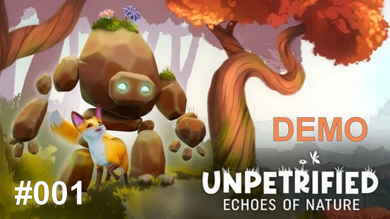 Unpetrified: Echoes of Nature #001 - DEMO