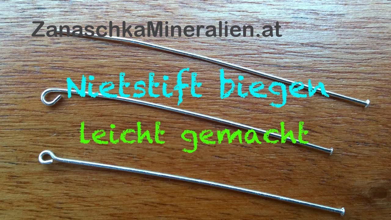 Nietstift (Nietenstifte) richtig biegen - Schmuck selber machen