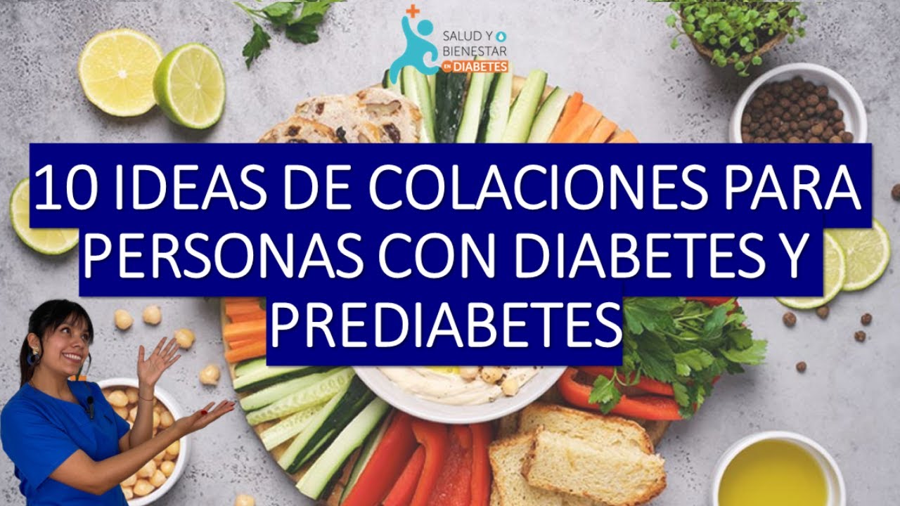 10 ideas de COLACIONES para personas con DIABETES