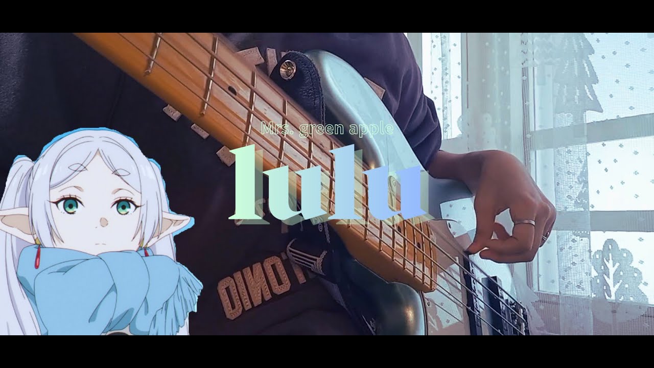lulu - mrs.green apple | bass cover