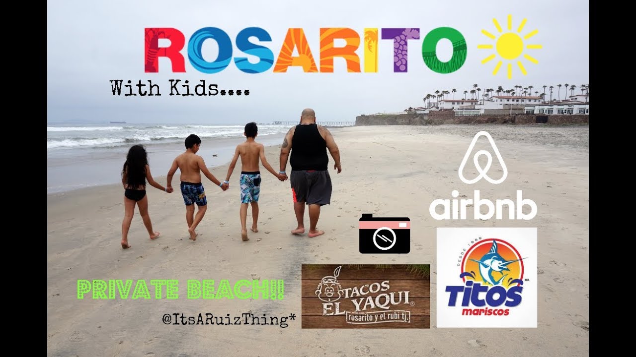 Rosarito With Kids