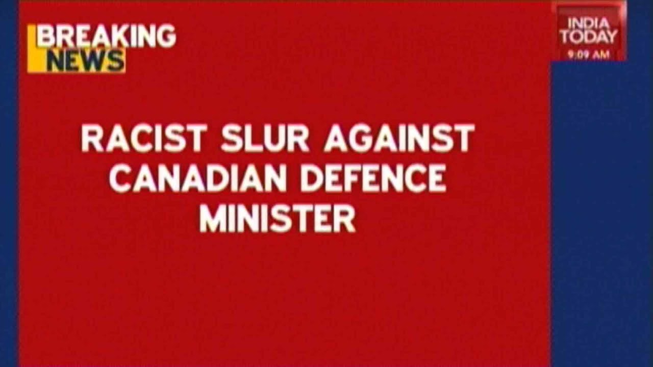 Racist Slur Against Canada's Sikh Defence Minsiter