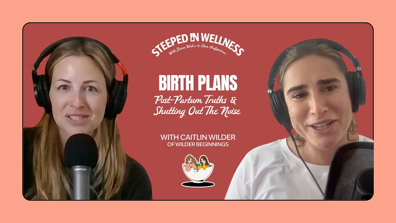 Birth Plans, Postpartum Truths & Shutting Out the Noise