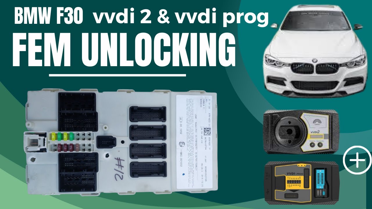 Разблокировка и программирование FEM с помощью VVDI2 и VVDI PROG