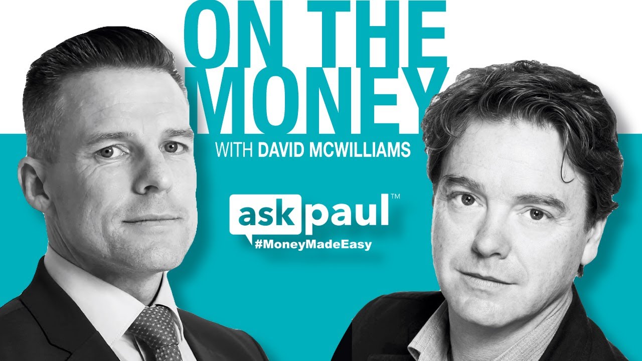 askpaul - ON THE MONEY! With David McWilliams