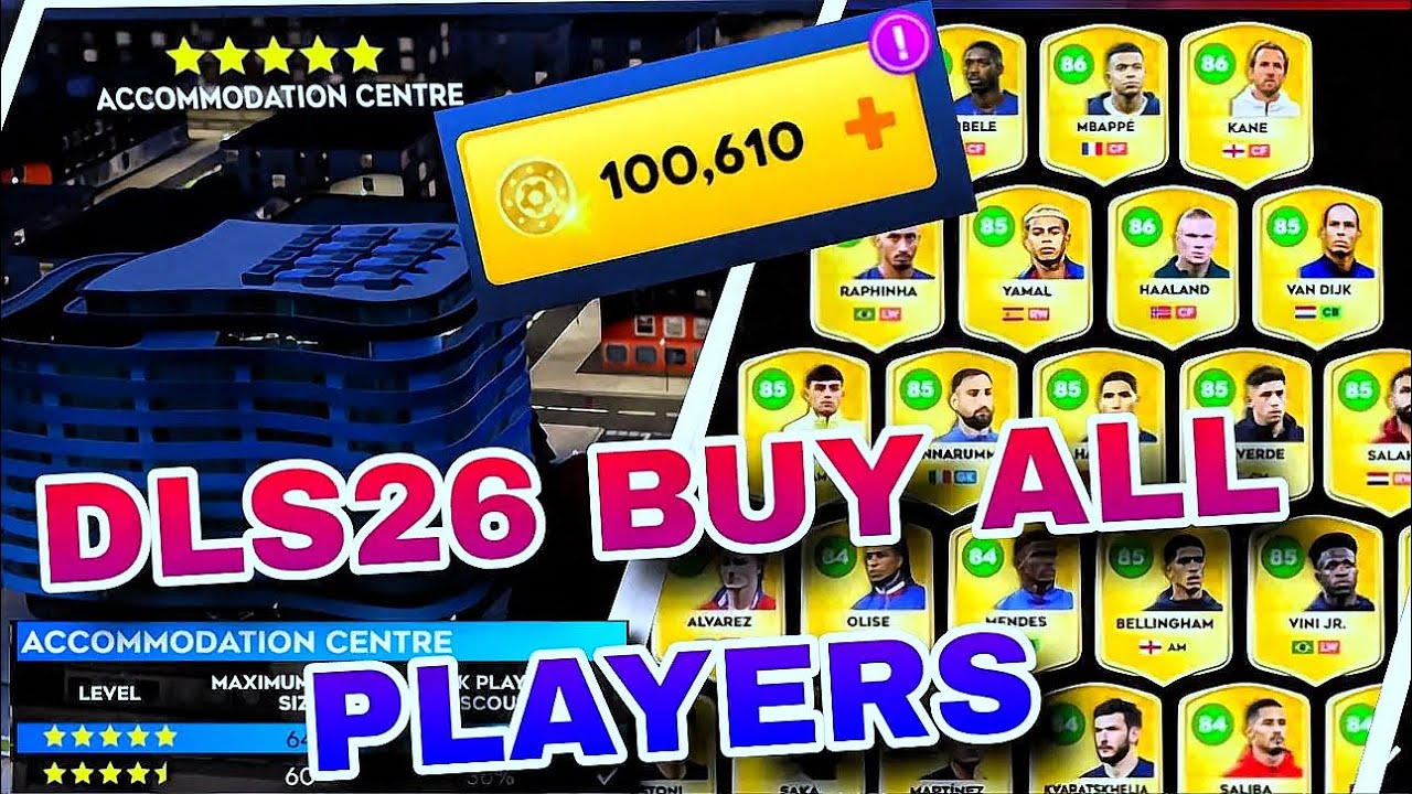 DLS26 FULL ACCOMMODATION CENTRE✅ BUY ALL GOLD PLAYERS🔥🔥 MBAPPE HOLAND SALIBA DYBALA ISCO RONALDO MES