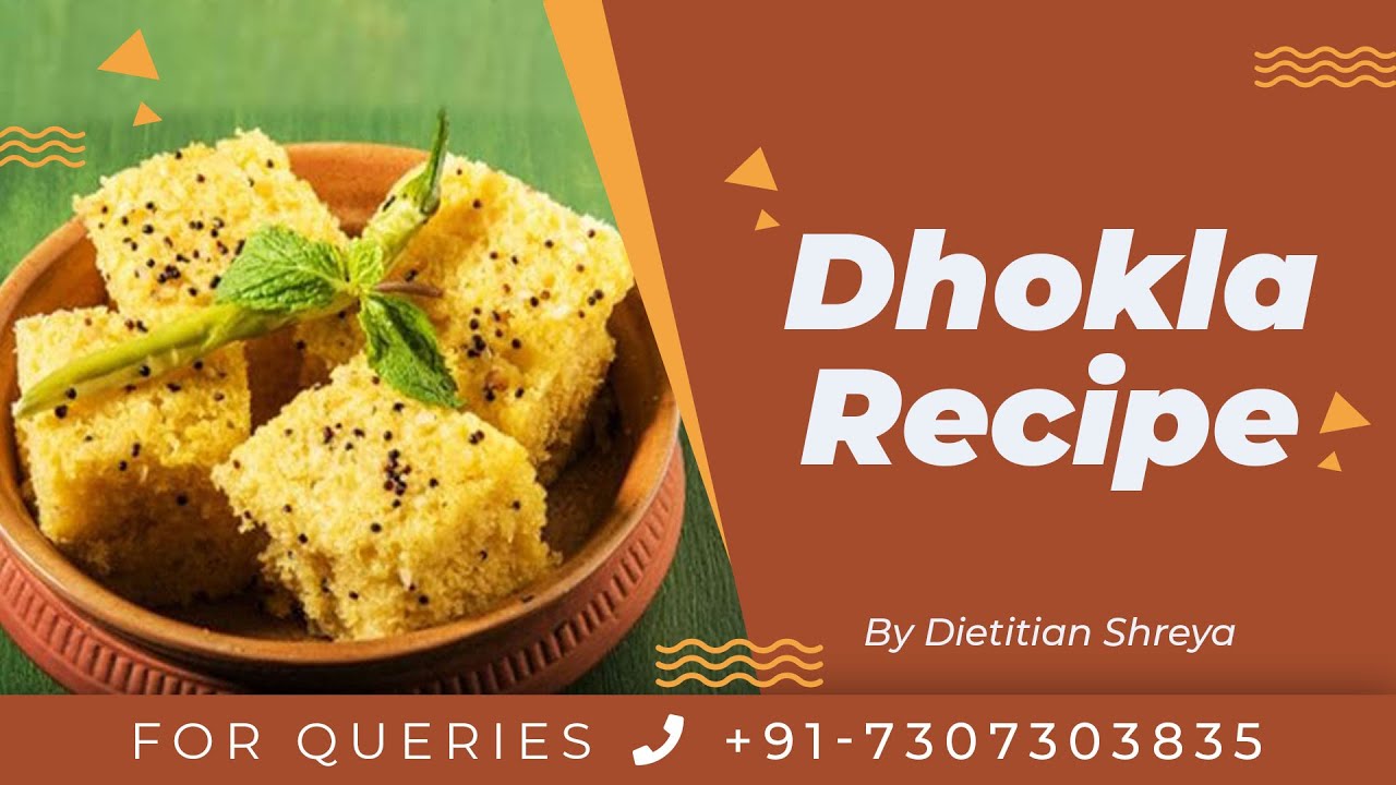 Dhokla -Dietitian Shreya