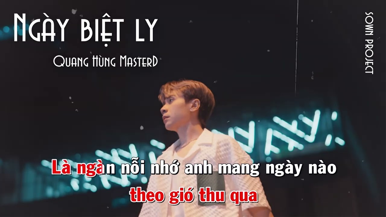 Ngày biệt ly - karaoke - Quang hùng masterD ( chúc mọi người hát vui vẻ 😊)