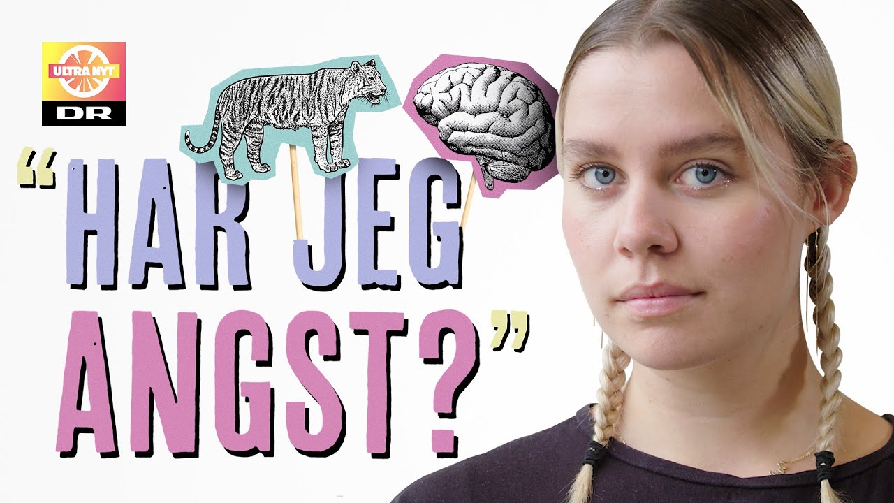 Ultra Nyt forklarer: Hvad er angst?