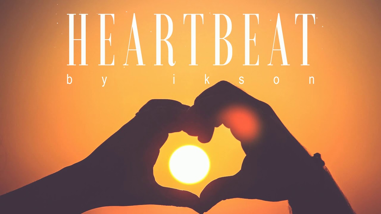 #45 Heartbeat (Official)