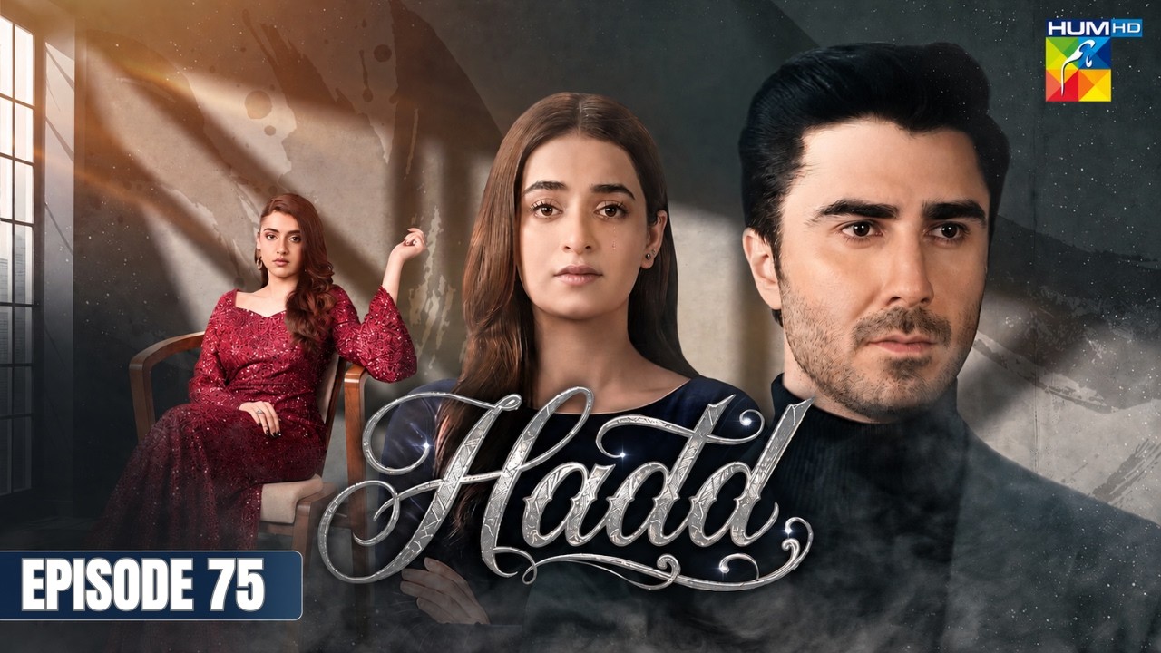 Hadd - Episode 75 [Eng Sub] - June 9, 2026 [ Minsa Malik & Arsalan Asad ] HUM TV - HD REVIEW