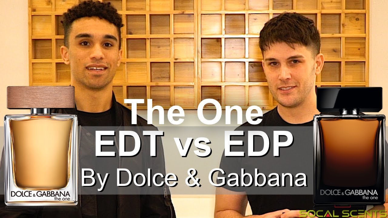 The One EDT против EDP | Dolce & Gabbana | SoCal Scents