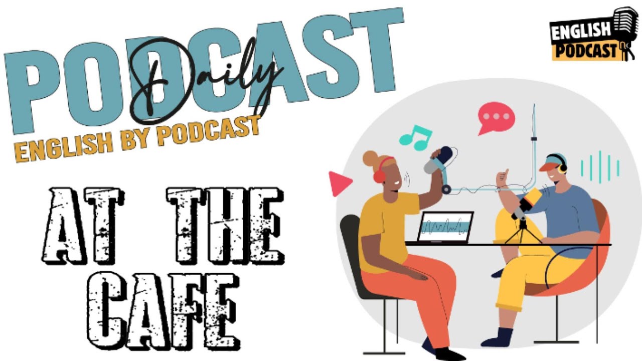 Learn English at a Coffee Shop ☕ | Simple English Conversation for Beginners (Podcast)