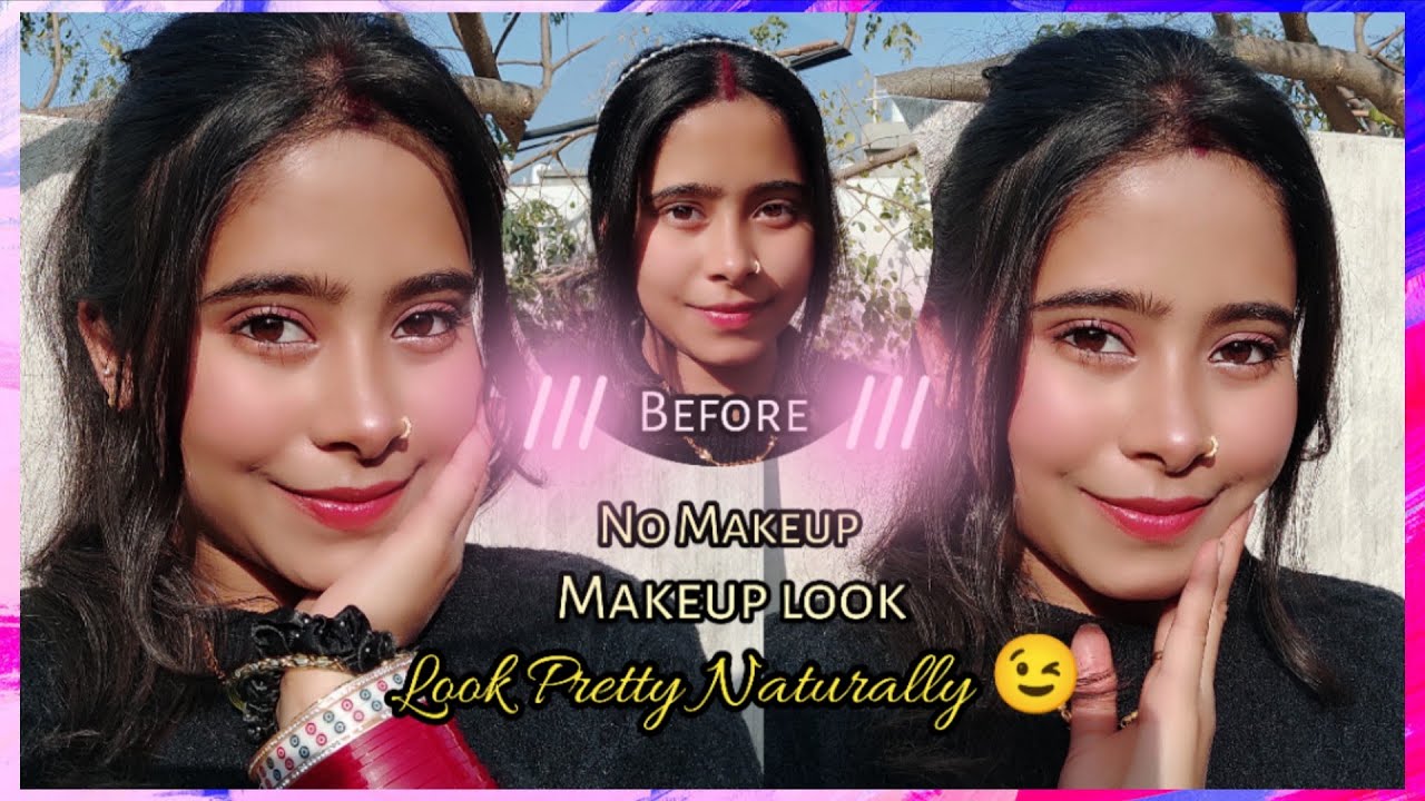 No Makeup Look ✨ How to look Nice Without Full Face Of Makeup 😍 #nomakeuplook 