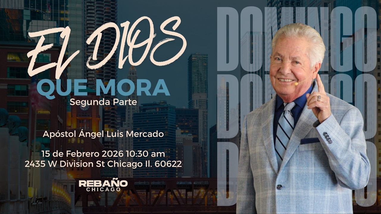 IGLESIA REBAÑO CHICAGO 02/15/26