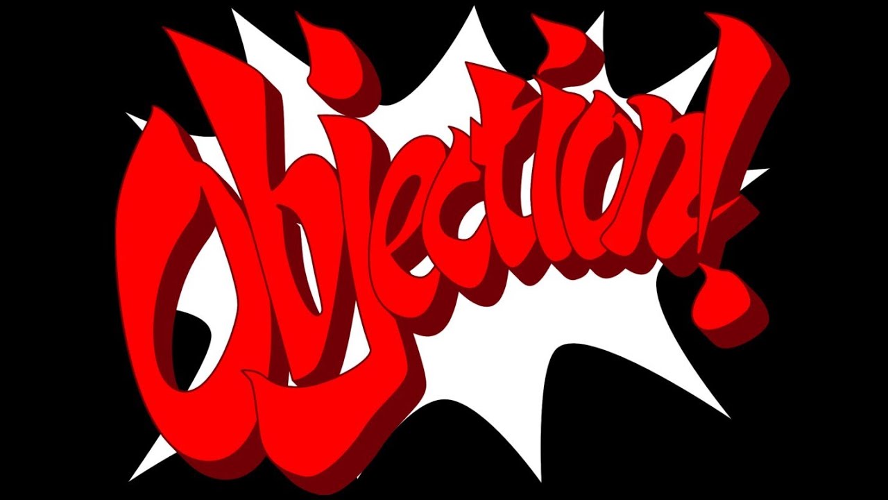 Objection!